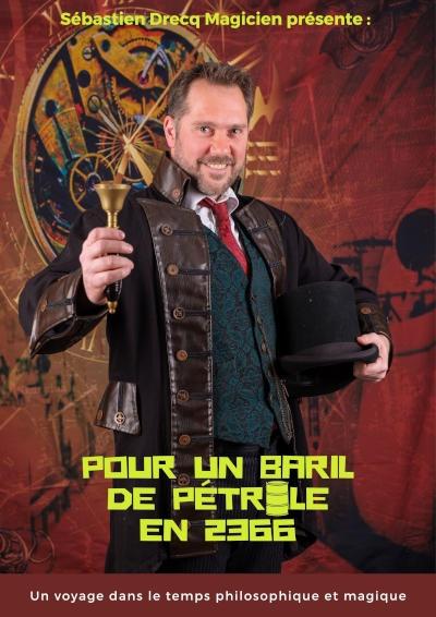 Pour un baril de pétrole en 2366::<i class="fa fa-magic" aria-hidden="true" style="color:#d4850c;font-size:30px;background-color:#FFFFFF;border-radius:30px;padding:10px;"></i><br/>Théâtre, magie et conférence à travers un conte philosophique.